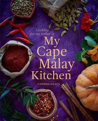 Cooking for my father in My Cape Malay Kitchen cover