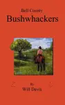 Bell County Bushwhackers cover