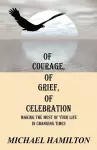 Of Courage, Of Grief, Of Celebration cover