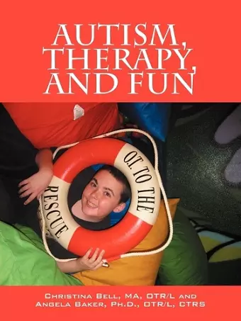 Autism, Therapy, and Fun cover