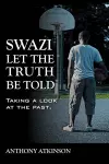 Swazi Let the Truth Be Told cover