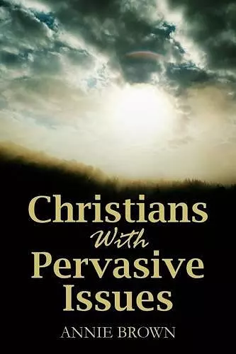 Christians with Pervasive Issues cover