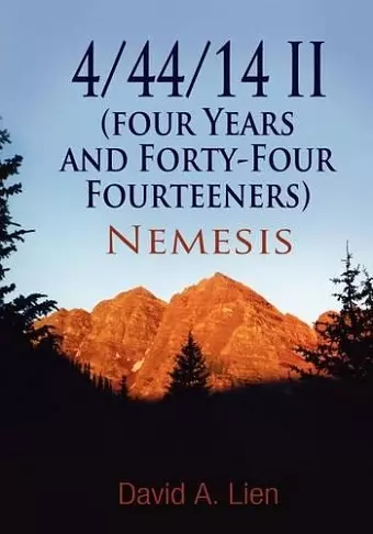 4/44/14 II (Four Years and Forty-Four Fourteeners) cover