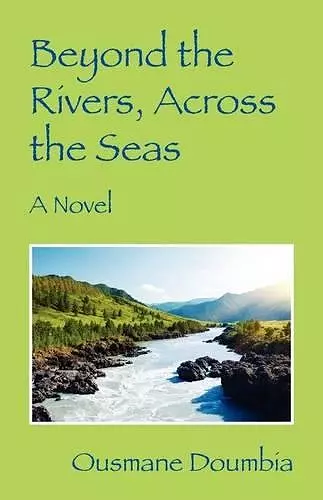 Beyond the Rivers, Across the Seas cover