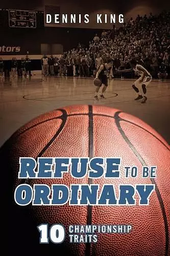 Refuse to Be Ordinary cover