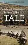 The Wagon Master's Tale cover