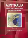 Australia Aviation and Aerospace Industry Handbook Volume 1 Strategic Information and Contacts cover