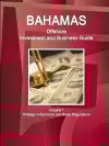 Bahamas Offshore Investment and Business Guide Volume 1 Strategic Information and Basic Regulations cover