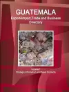 Guatemala Export-Import, Trade and Business Directory Volume 1 Strategic Information and Basic Contacts cover