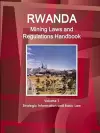 Rwanda Mining Laws and Regulations Handbook Volume 1 Strategic Information and Basic Law cover