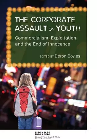 The Corporate Assault on Youth cover