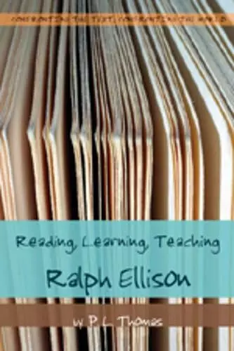 Reading, Learning, Teaching Ralph Ellison cover