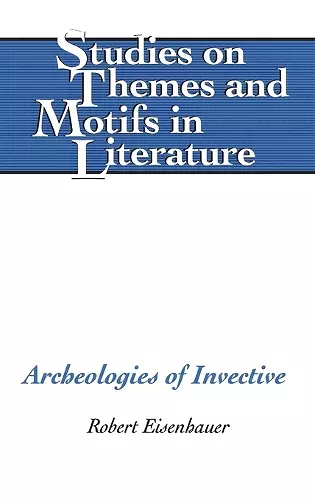 Archeologies of Invective cover