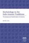 Eschatology in the Indo-Iranian Traditions cover