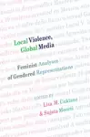 Local Violence, Global Media cover