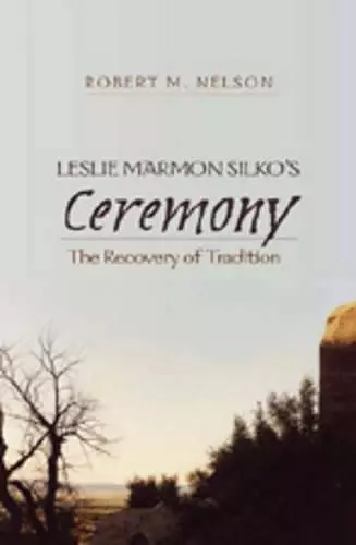 Leslie Marmon Silko’s «Ceremony» cover