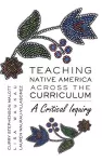 Teaching Native America Across the Curriculum cover