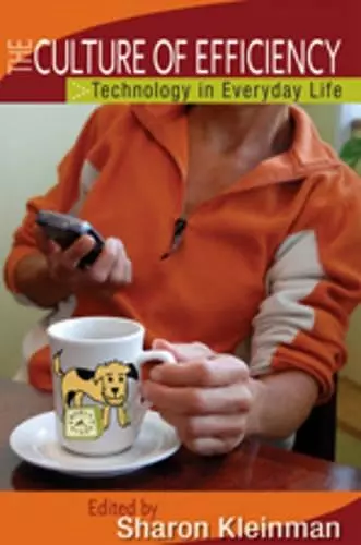The Culture of Efficiency cover