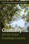 Creativity and the Global Knowledge Economy cover