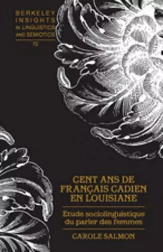 Cent Ans de Francais Cadien en Louisiane cover