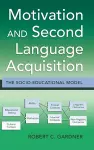 Motivation and Second Language Acquisition cover