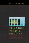 Prime Time Prisons on U.S. TV cover