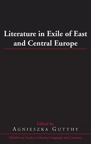Literature in Exile of East and Central Europe cover