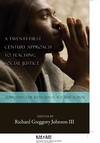 A Twenty-first Century Approach to Teaching Social Justice cover