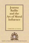 Joanna Baillie and the Art of Moral Influence cover