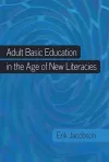 Adult Basic Education in the Age of New Literacies cover