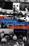 A History of Elementary Social Studies cover