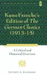 Kuno Francke’s Edition of «The German Classics» (1913–15) cover