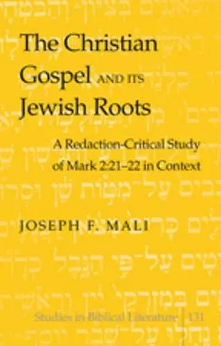 The Christian Gospel and Its Jewish Roots cover