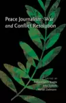 Peace Journalism, War and Conflict Resolution cover