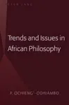 Trends and Issues in African Philosophy cover