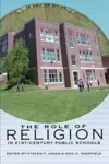 The Role of Religion in 21st Century Public Schools cover