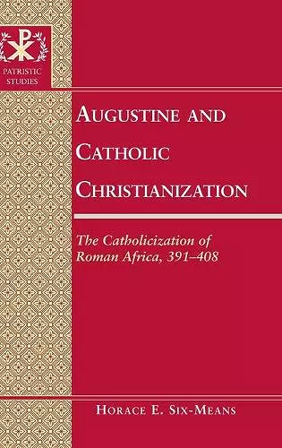 Augustine and Catholic Christianization cover