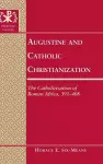 Augustine and Catholic Christianization cover