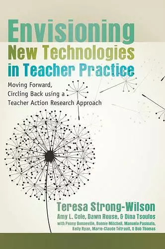 Envisioning New Technologies in Teacher Practice cover