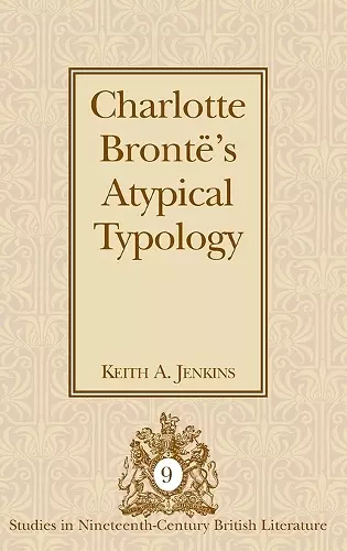 Charlotte Brontë’s Atypical Typology cover