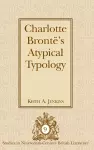 Charlotte Brontë’s Atypical Typology cover