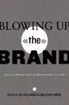 Blowing Up the Brand cover