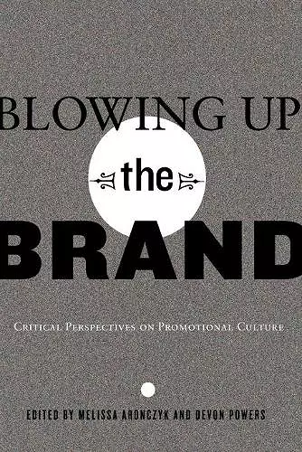 Blowing Up the Brand cover