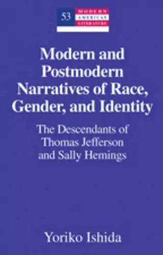 Modern and Postmodern Narratives of Race, Gender, and Identity cover