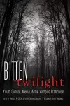 Bitten by Twilight cover