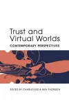 Trust and Virtual Worlds cover