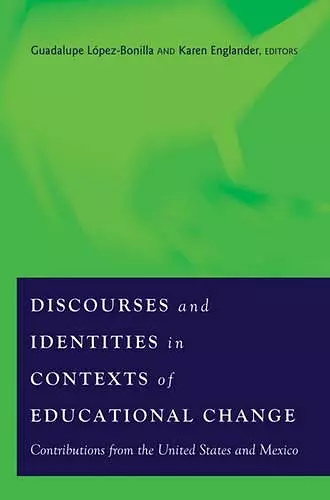 Discourses and Identities in Contexts of Educational Change cover