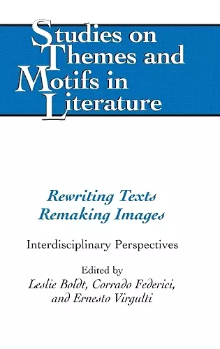 Rewriting Texts Remaking Images cover