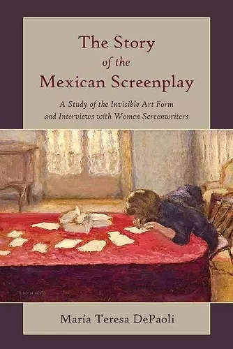 The Story of the Mexican Screenplay cover