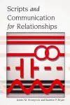 Scripts and Communication for Relationships cover
